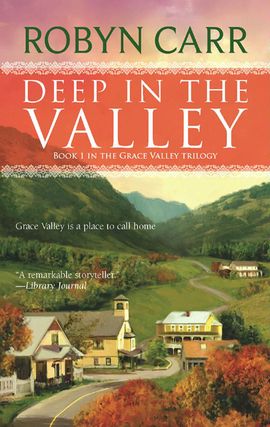 Title details for Deep in the Valley by Robyn Carr - Available